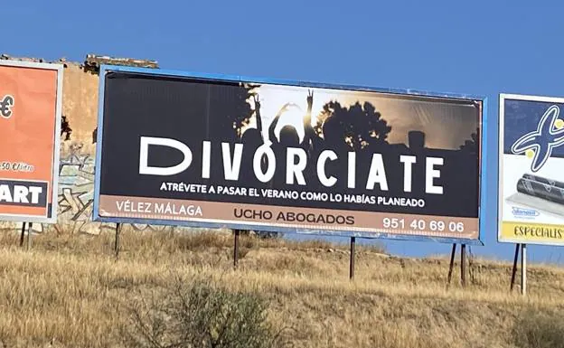 The advertisment encouraged people to "get divorced" and "spend summer how you had planned to" /e. cabezas