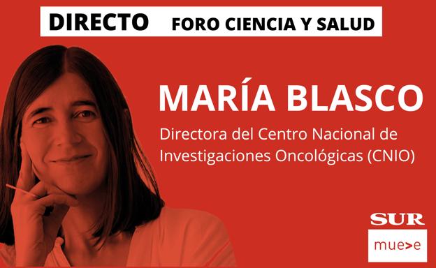 Directo | María Blasco, en el Ciclo de Ciencia y Salud de SUR