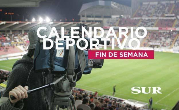 Todos los horarios deportivos del fin de semana