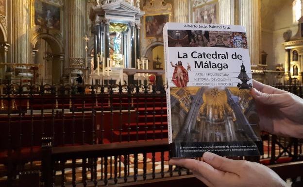 Un libro explica el significado de todas las obras de arte que reúne la Catedral de Málaga