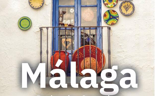 Especial 'Málaga: patrimonio y costumbres'