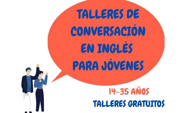 Convocan talleres gratuitos de conversación en habla inglesa para jóvenes de Rincón de la Victoria