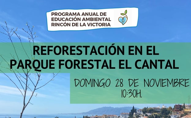 Rincón de la Victoria organiza una actividad de reforestación en el parque El Cantal para el próximo 28 de noviembre