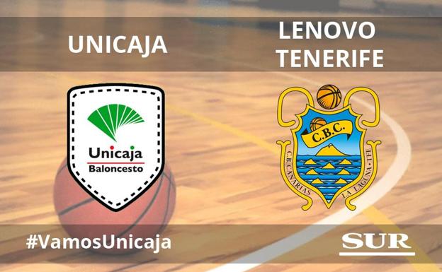 Así hemos contado el Unicaja - Lenovo Tenerife