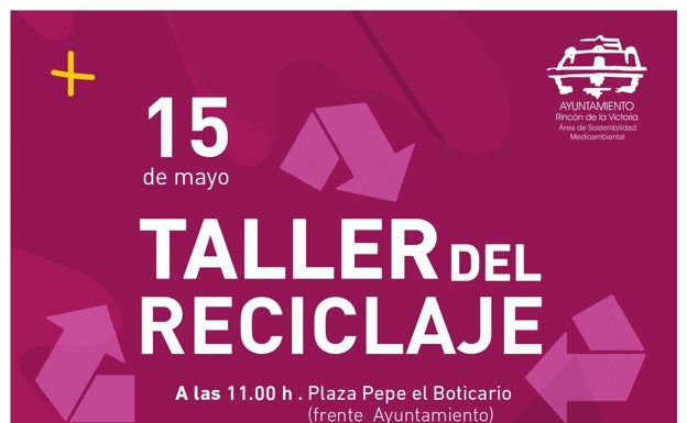 Rincón de la Victoria imparte un taller de reciclaje el próximo domingo