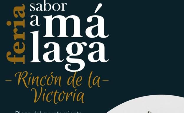 La Feria Sabor a Málaga de Rincón de la Victoria reunirá a 37 productores del viernes al domingo
