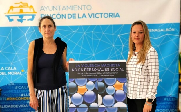 Rincón de la Victoria inaugura la exposición 'La Violencia Machista no es Personal es Social'